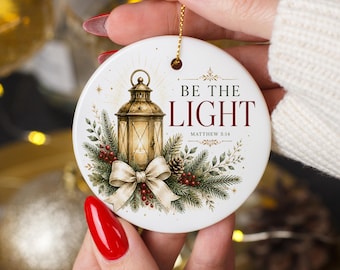 Be the Light Christian Christmas Ornament, Holy Lantern Berries Gift, Religious Faith Keepsake