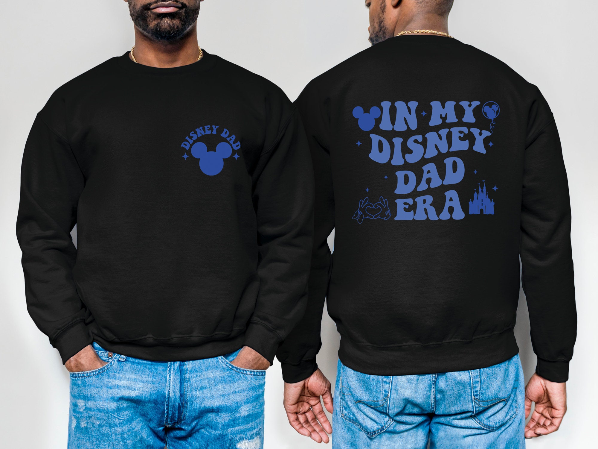 Discover In My Disney Dad Era Sweatshirt, Disney Dad Double Sided Sweatshirts