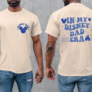 In My Disney Dad Era Shirt, Disney Dad Shirt, Mickey Mouse Dad Shirt, Disney Dad Shirt, Dada Shirt, Disney Fathers Day Shirt, Gift For Her