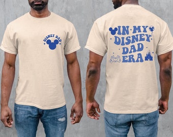 In My Disney Dad Era Shirt, Disney Dad Shirt, Mickey Mouse Dad Shirt, Disney Dad Shirt, Dada Shirt, Disney Fathers Day Shirt, Gift For Her