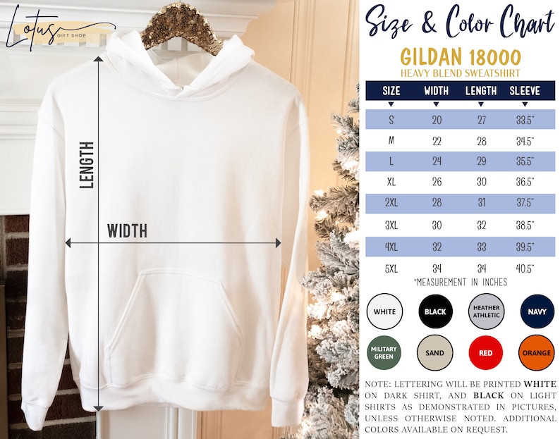 May include: White hooded sweatshirt with a size chart for Gildan 18000 heavy blend sweatshirts. The chart shows sizes from S to 5XL with corresponding width, length, and sleeve measurements in inches. The chart also includes color options: white, black, heather athletic, navy, military green, sand, red, and orange.