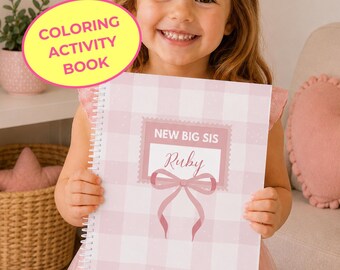 Personalized Big Sister Coloring Activity Book: New Sibling Gift
