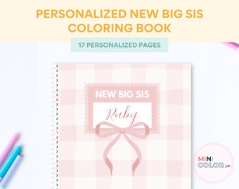 Personalized Big Sister Coloring Book: New Sibling Gift