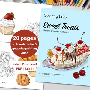 May include: A coloring book titled "Sweet Treats" with 20 pages of dessert illustrations. The cover features a colorful illustration of a banana split with cherries, whipped cream, chocolate sauce, and nuts.