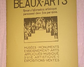 May include: A vintage magazine cover in a pale yellow hue, titled "BEAUX-ARTS" with the date "1er Décembre 1923." The cover features text in French, including "Revue d'Information artistique" and a list of artistic subjects. A black and white illustration is also present.