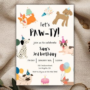 May include: A dog-themed birthday party invitation with the words "let's PAW-TY!" and illustrations of dogs wearing party hats. The invitation is for Sam's 3rd birthday, with the date, time, and location details.