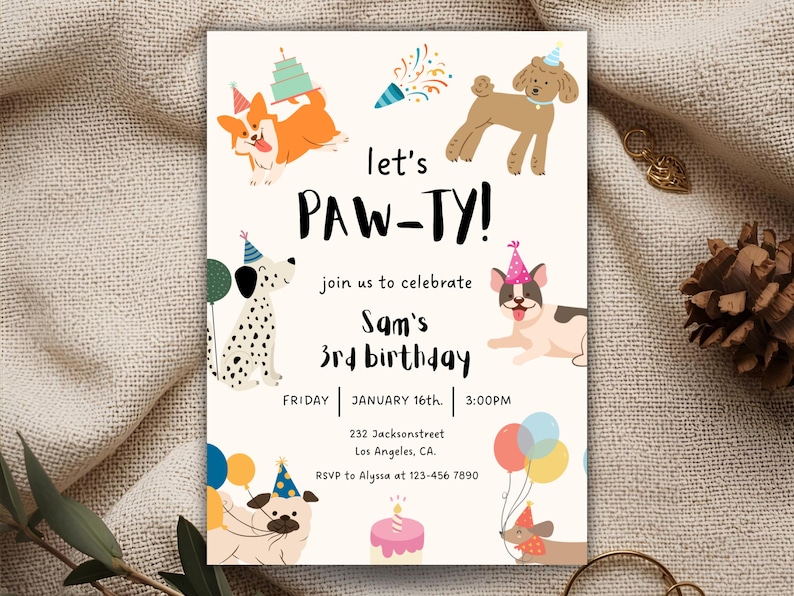 May include: A dog-themed birthday party invitation with the words "let's PAW-TY!" and illustrations of dogs wearing party hats. The invitation is for Sam's 3rd birthday, with the date, time, and location details.