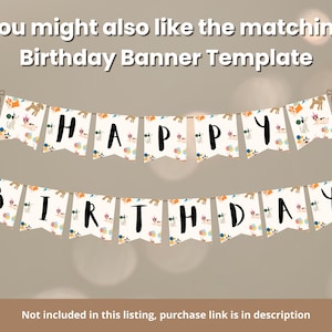 May include: A cream-coloured birthday banner spelling out "HAPPY BIRTHDAY" with individual pennants. The pennants feature colourful animal and balloon designs. The text "You might also like the matching Birthday Banner Template" is at the top.