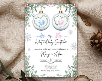 May include: A gender reveal invitation with a winter theme. The invitation features two baubles, one with blue footprints and the other with pink footprints. Text reads "He or She, What will baby Smith be?" and event details.