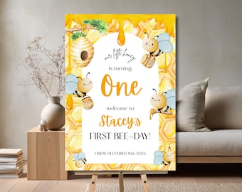 First Bee Day Welcome Sign | Editable Bee Birthday Welcome Poster 1st Birthday Girl | Honey Bee Party Sign A1 Canva Printable