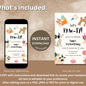May include: A digital invitation for a dog-themed birthday party. The design features cartoon dogs, balloons, and party hats. The invitation includes the text "Let's PAW-TY!" and details for the party, including the date, time, and location.