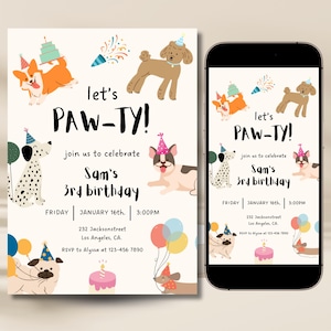 May include: A birthday party invitation featuring the text "let's PAW-TY!" and dog illustrations, balloons, and cake. The invitation is on a white background and also displayed on a smartphone.