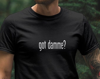 Vous avez Damme ? T-shirt Jean Claude Van Damme, t-shirt drôle de film des années 80
