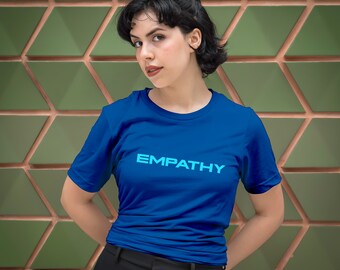 T-shirt à slogan empathie, sentiments humains inspirants, jersey unisexe