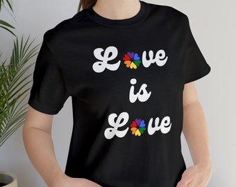 Love is Love Retro T-Shirt, Unisex Cute Message Tee, Genty Font, LGBT Shirt, Pride Shirt, Equality, LGBTQ Apparel, Inclusivity, Rainbow Tee