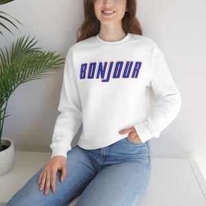 Bonjour Sweatshirt, Bonjour Unisex Shirt, France Travel Shirt, Travel Sweatshirt, Shirt In French, Paris Shirt, Gift For Her, Gift For Him
