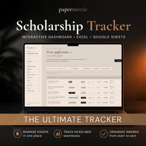 May include: A laptop displaying a scholarship tracker dashboard. The screen shows a spreadsheet-like interface with various scholarship listings. Text on the screen includes "Scholarship Tracker," "Interactive Dashboard," and "Manage Essays." The laptop is on a dark surface.