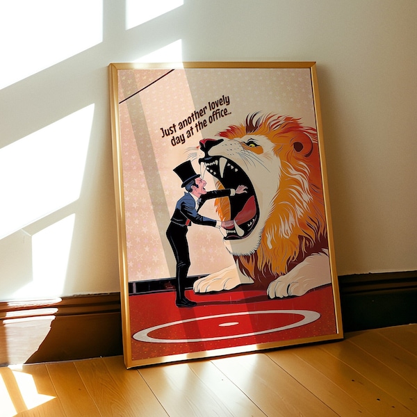 Just Another Lovely Day At The Office Poster, A Lion Tamers Typical Workday In The Circus Home Decor, Retro Vintage Art Print, Unframed