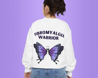 Fibromyalgia Warrior Sweatshirt: Invisible Illness Butterfly, Unisex Fibro Awareness