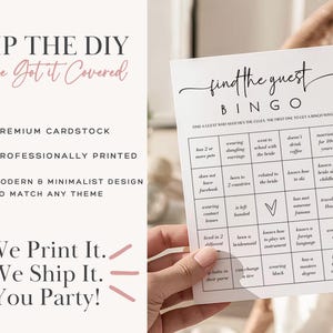 May include: A white card with the text "find the guest BINGO" in black script. The card has a grid of boxes with various prompts. The text "SKIP THE DIY We've Got it Covered" is also visible, along with other text.