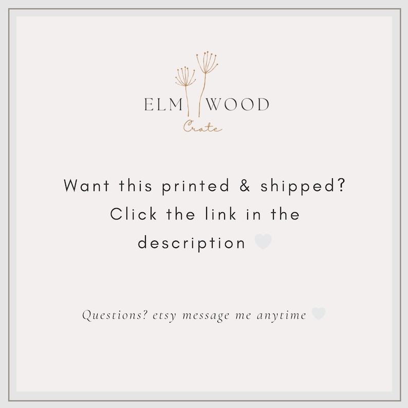 May include: A cream-colored graphic with the text "ELM WOOD Crate" and the phrases "Want this printed & shipped? Click the link in the description" and "Questions? etsy message me anytime."