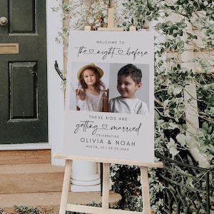 These Kids Are Getting Married Sign Template, The Night Before Welcome Sign, Wedding Rehearsal Dinner Welcome Sign, Kids Photo, DIY Editable