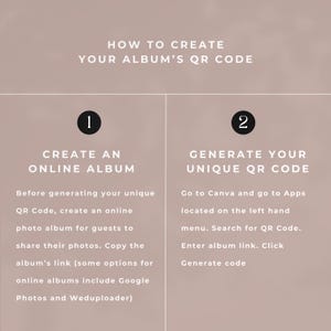 May include: A light brown guide titled "HOW TO CREATE YOUR ALBUM'S QR CODE". It details steps for creating an online album and generating a unique QR code, with numbered sections for clarity.
