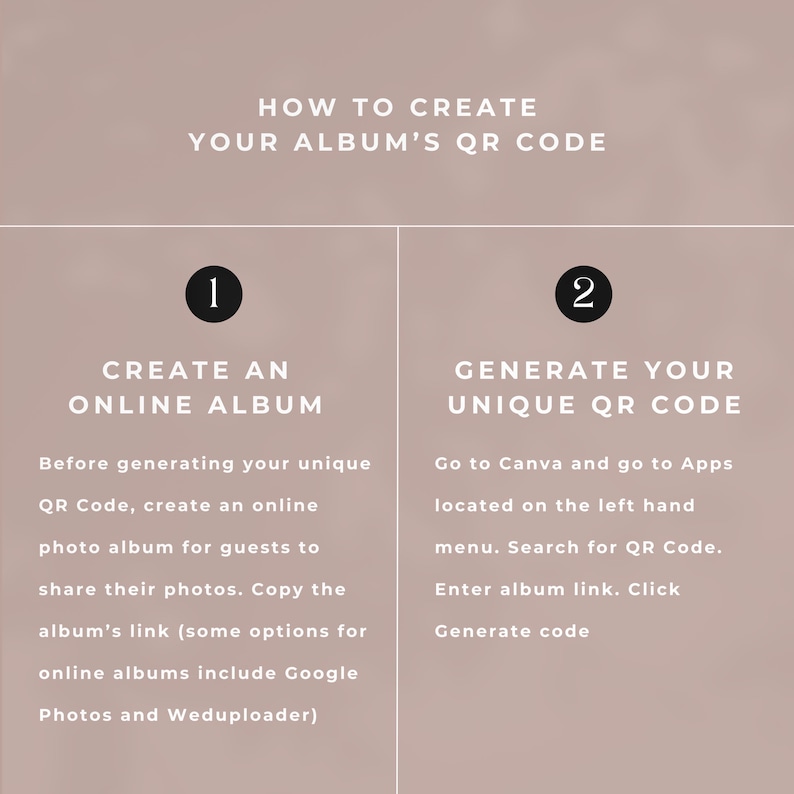 May include: A light brown guide titled "HOW TO CREATE YOUR ALBUM'S QR CODE". It details steps for creating an online album and generating a unique QR code, with numbered sections for clarity.