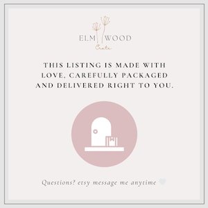 May include: A graphic with the text "ELM WOOD Crate" and the phrase "THIS LISTING IS MADE WITH LOVE, CAREFULLY PACKAGED AND DELIVERED RIGHT TO YOU." A pink circle contains a white door and package icon. The text "Questions? etsy message me anytime" is at the bottom.