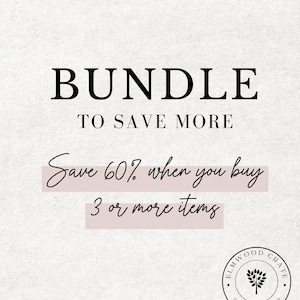 May include: A graphic with the text "BUNDLE TO SAVE MORE" in black text on a white background. Below the text is a pink rectangle with the text "Save 60% when you buy 3 or more items" in black text. Below the rectangle is a circular logo with the text "ELM WOOD CRATE DIGITAL TEMPLATES" in black text on a white background. The logo features a stylized tree with a trunk and branches.