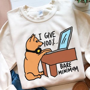 Jag ger 100 % minimumhund PNG företagshumor clipart rolig tecknad relaterbar trendig illustration kommersiell användning digital nedladdning klistermärke