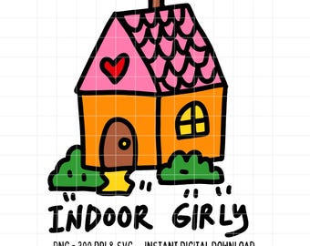 Indoor Girly SVG PNG Introvert Relatable Hoomebody Trendy Design Funny Mental Health Sticker Cut File Cricut Silhouette Digital Download