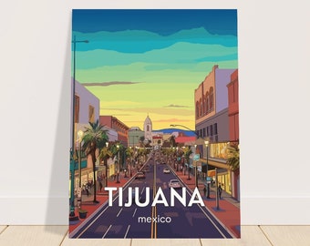 May include: A vertical travel poster illustration of a street scene in Tijuana, Mexico. The image features a multi-lane road lined with buildings, palm trees, and streetlights under a gradient sky. The text TIJUANA mexico is centered at the bottom.