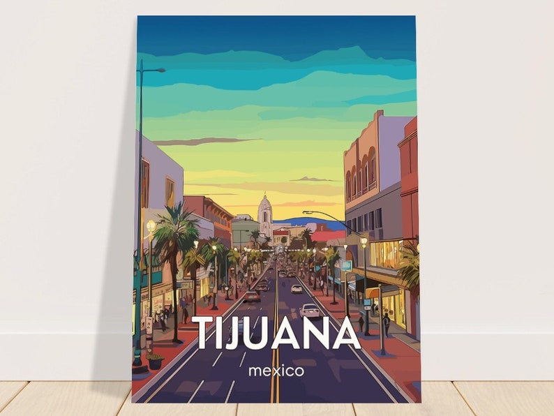 MEXICO TIJUANA Location Travel Framed Prints POSTER For Home Décor Matte Paper Poster image 2