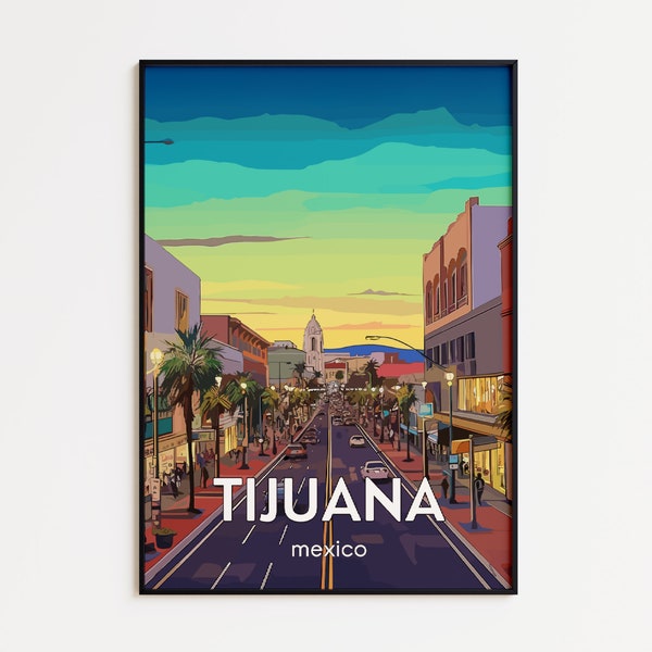 MEXIQUE TIJUANA, affiche encadrée, voyage, décoration d'intérieur, affiche en papier mat