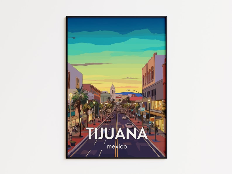 MEXICO TIJUANA Location Travel Framed Prints POSTER For Home Décor Matte Paper Poster image 1