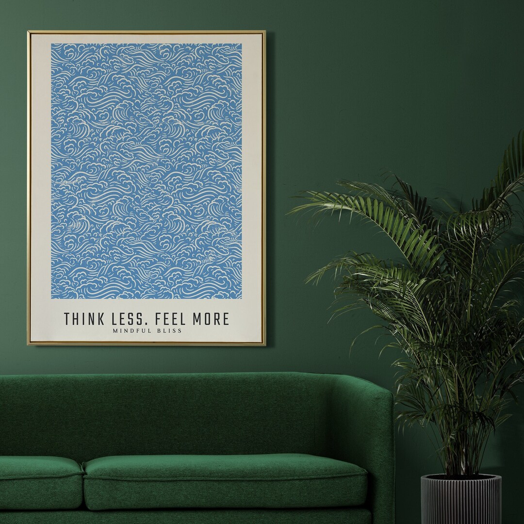 Think Less - Feel More - Poster - Etsy Australia