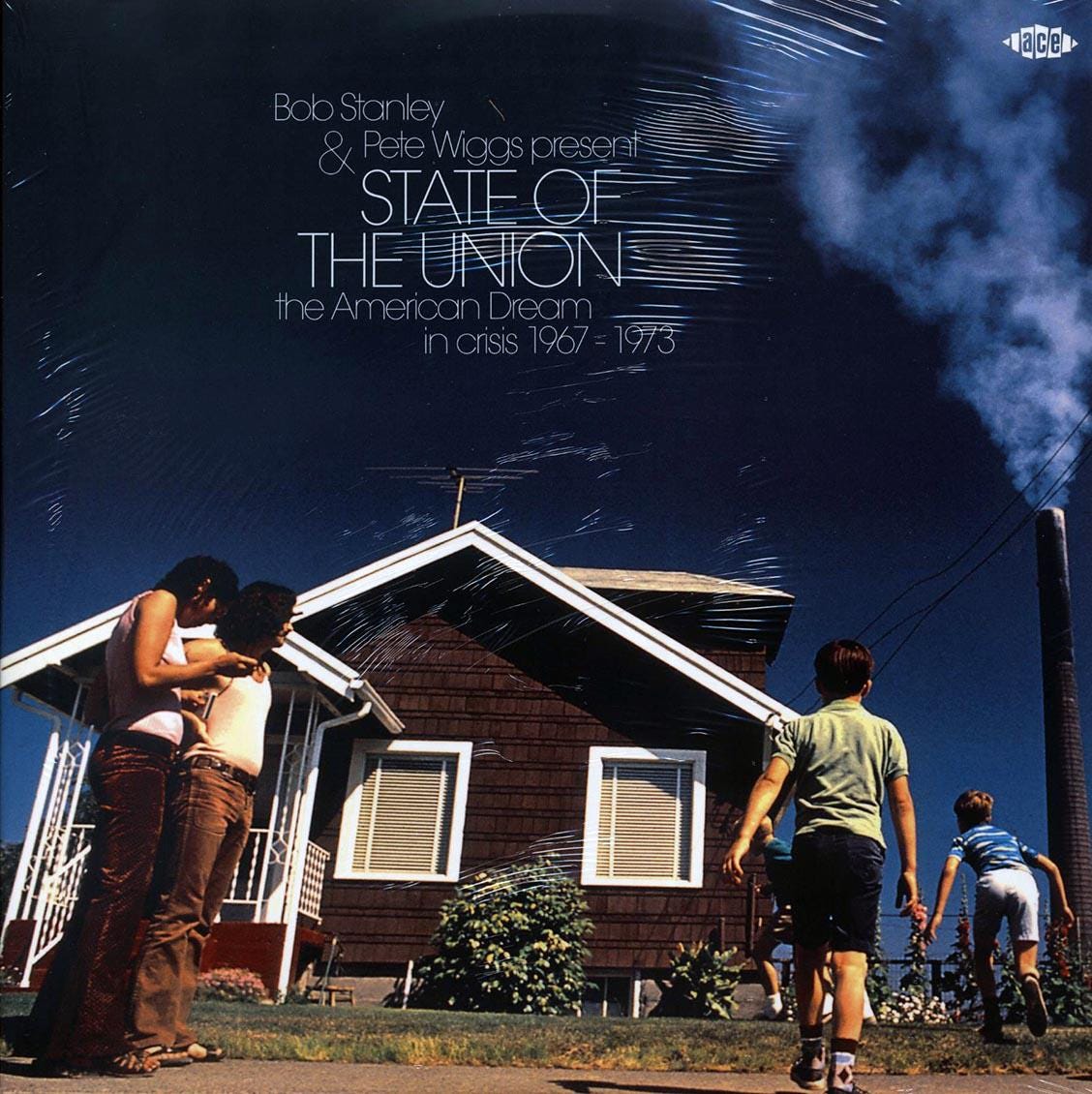 欧2LP Bob Stanley &amp;amp; Pete Wiggs State Of The Union (The American Dream In Crisis 19 XXQLP2057 Ace /00660 Bob Stanley & Pete Wiggs – State Of The Union (The American