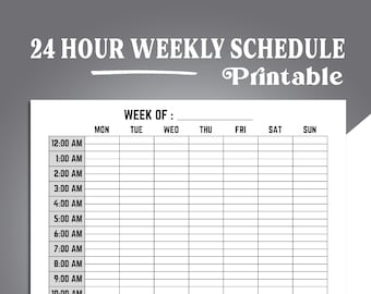 24 Hour Weekly Schedule Printable, Printable Daily Planner, Hourly Organizer Planner, Weekly Agenda, Weekly To Do List, Time Management Log