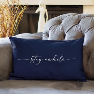 Outdoor Pillow, Outdoor Pillow Cover, Stay Awhile Pillow, Personalized Pillow, Porch Pillow, Farmhouse Pillow, Farmhouse Decor, Home Gifts