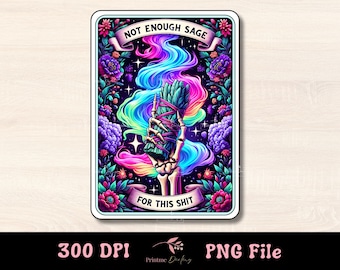Nicht genug Sage Lustige Tarot-Karte PNG, sarkastisches Skelett-Sublimationsdesign, Witchy Gothic Schädel-T-Shirt Becher PNG-Datei, digitaler Download