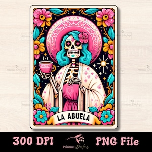 La Abuela Tarot Card PNG Engraçado Design de Sublimação da Vovó Mexicana, Mãe Espanhola Latina Esqueleto Catrina Png Loteria T-Shirt Caneca PNG Baixar