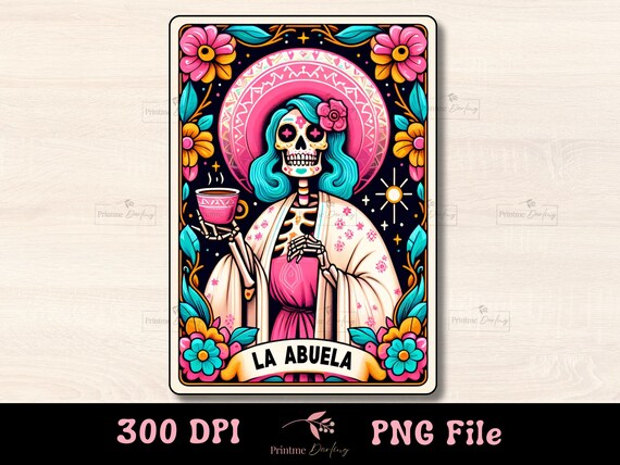 La Abuela Tarot Card PNG Funny Mexican Grandma Sublimation Design, Spanish Mom Latina Skeleton Catrina Png Loteria T-Shirt Mug PNG Download