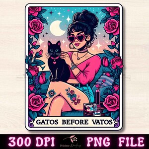 Gatos Before Vatos Tarot Card PNG, Funny Mexican Sublimation Design, Spanish Loteria Chicana Latina Cat Lady Chingona T-Shirt Mug Arquivo Png