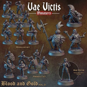 Peut inclure: Ensemble de figurines miniatures, comprenant des soldats et des personnages fantastiques, dans diverses poses. Les figurines sont dans des tons de gris et sont posées sur un fond marron. Le texte comprend "Vae Victis Miniatures", "Modular Set", "Prebuilt x7", "Blood and Gold Vol.3" et "Bae Victis."