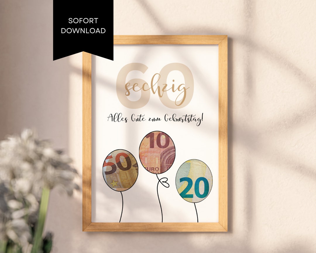 Geldgeschenk zum 60. Geburtstag Zum Ausdrucken & Last Minute erhältlich