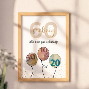Geldgeschenk zum 60. Geburtstag - Zum Selbstausdrucken & Last Minute erhältlich. Originelle Idee für Geldgeschenke, sofort verfügbar