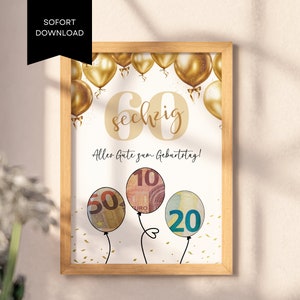 Geldgeschenk zum 60. Geburtstag - Zum Selbstausdrucken & Last Minute erhältlich. Originelle Idee für Geldgeschenke, sofort verfügbar