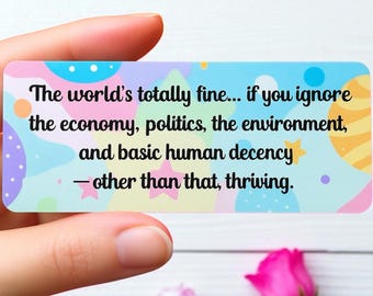 Sarcastic Quote Magnet: Funny Refrigerator Humor Gag Gift