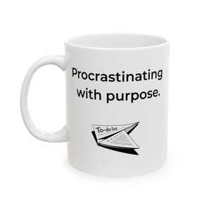 Procrastinating with Purpose Mug - Funny ADHD Gift - Relatable Ceramic Coffee Cup for Overthinkers